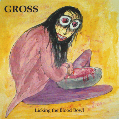 Gross : Licking the Blood Bowl